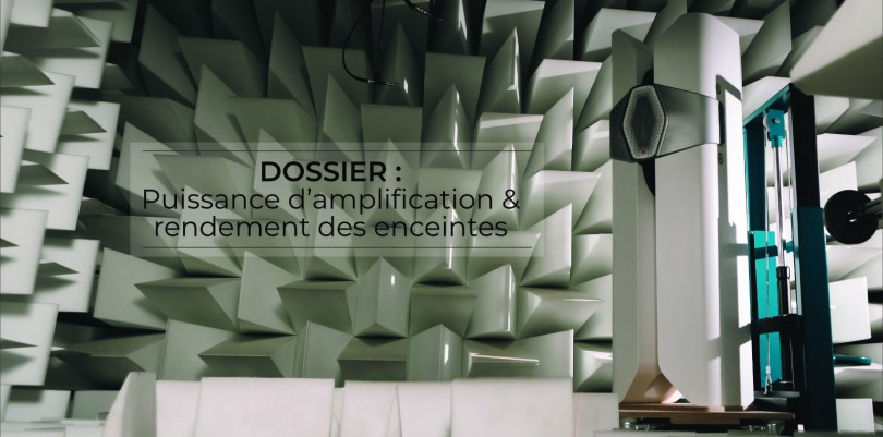 Dossier Amplification et rendement des enceintes